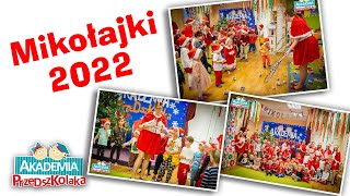 Mikołajki 2022 Akademii Przedszkolaka [upl. by Akenal]