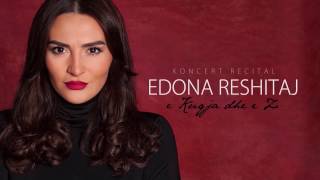 Edona Reshitaj – Djalin moj vasha  Live “E Kuqja dhe e Zeza” [upl. by Asihtal]