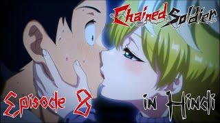 Chained Soldier  Season 1 Episode 8 Explained in Hindi  Anime Senpai [upl. by Vonny991]