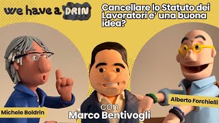 Cancellare lo Statuto dei Lavoratori è una buona idea [upl. by Llerraj550]