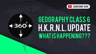 Geography class 6 HKRNL update What is happening  by study 360° [upl. by Tobit]