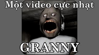 Đây là một video quá Nhạt về Granny [upl. by Schach]