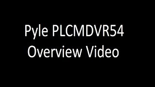 Pyle PLCMDVR54 Overview Video [upl. by Yeffej]