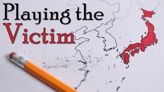 Playing the Victim  Historical Revisionism and Japan [upl. by Tricia654]