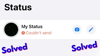 Fix Whatsapp status Couldnt send error in iphone  Status Not Uploading Problem Fixed [upl. by Nnek]