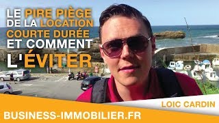 Le Pire Piège de la location courte durée et comment léviter [upl. by Annice640]