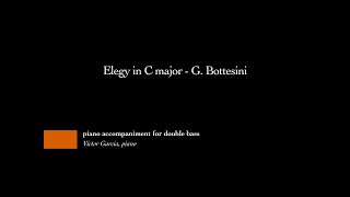 Elegy in C major  G Bottesini PIANO ACCOMPANIMENT FOR DOUBLE BASS [upl. by Graehl]