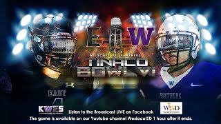 Tinaco Bowl VI Weslaco East Wildcats vs Weslaco Panthers Football [upl. by Ericha]