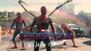 SPIDERMAN NO WAY HOME  Official Teaser Trailer 2 HD  Marvel Studios Concept [upl. by Yadnus634]