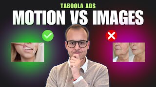 Images vs Motion Ads on Taboola [upl. by Ainaled]