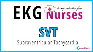 Mastering SVT on ECG A Nurses Guide to Understanding Tachycardia [upl. by Nevada731]