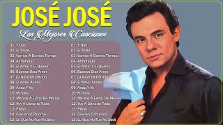 JOSE JOSE GRANDES EXITOS  JOSE JOSE 80s 90s Grandes Exitos Baladas Romanticas Exitos 25 [upl. by Gagnon]