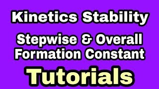 Stepwise And Overall Formation Constant Tutorial [upl. by Konyn653]