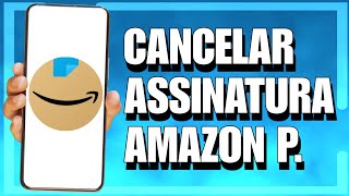 Como CANCELAR AMAZON PRIME ATUALIZADO [upl. by Greer49]