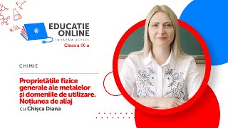 Chimie clasa a IXa Proprietățile fizice generale ale metalelor și domeniile de utilizare [upl. by Nnednarb]