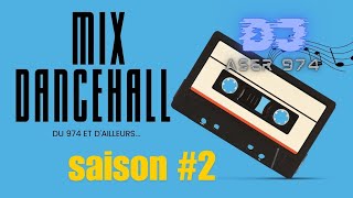 Dancehall MIX 4  Saison 2  by dj Aser 974 [upl. by Farland]