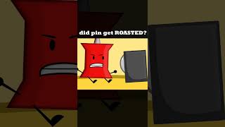 pin gets ROASTED 😭 animation bfdi trending fyp trend shortvideo meme анимация bfb tpot [upl. by Joelly279]