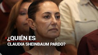 Elecciones2024  ¿Quién es Claudia Sheinbaum Pardo [upl. by Aivan]