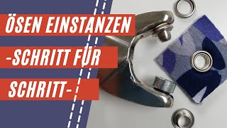 Ösen einstanzen  SchrittfürSchrittAnleitung  NähTipps vom Profi [upl. by Akayas]