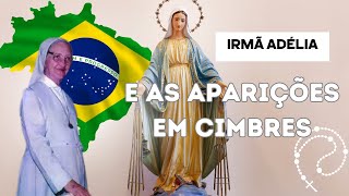 Irmã Adélia e as Aparições de Nossa Senhora em Cimbres [upl. by Nutter]