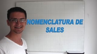 Nomenclatura inorgánica Sales  La mejor explicación [upl. by Liborio960]