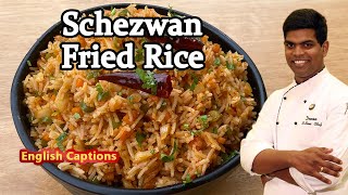 How to Make Schezwan Fried Rice  Restaurant Style Recipe In Tamil  CDK 221  Chef Deenas Kitchen [upl. by Artiek]