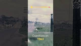 Querétaro en 1963 [upl. by Maffa]