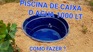 COMO FAZER uma piscina de caixa dágua PARTE 1 [upl. by Mirabelle]