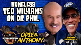 Opie amp Anthony  Ted Williams on Dr Phil  Rats and Mice  Jan 2011 [upl. by Artkele]