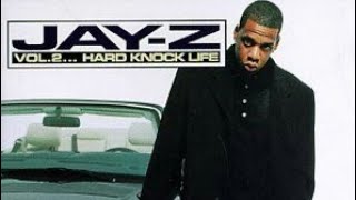 Jayz  Vol 2 Hard Knock Life [upl. by Aihtnic]