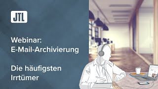 Archivierung von EMails  was muss ich als Onlinehändler beachten Webinar [upl. by Avert]