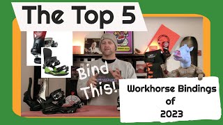 The Top 5 Work Horse Snowboard Bindings of 20222023 [upl. by Oribel719]