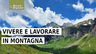 Vivere e lavorare in montagna [upl. by Niveb37]