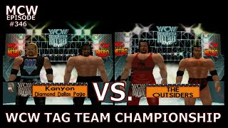 Diamond Dallas Page amp Kanyon vs The Outsiders  WCW Tag Team Championship  Ep 346 [upl. by Gnouhk]