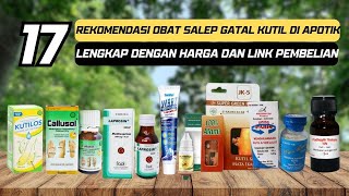 17 Rekomendasi Obat Salep Gatal Kutil Wajah Kulit di Apotik [upl. by Oad]