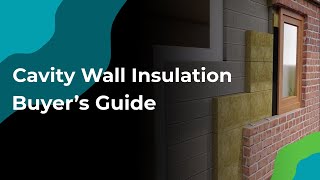 Cavity Wall Insulation  Buyer’s Guide [upl. by Dionysus249]