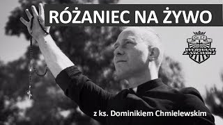 🔥Różaniec na żywo z ks Dominikiem Chmielewskim  Piszcie Intencje ❤ Rosary live  NIEDZIELA 47 [upl. by Milak204]