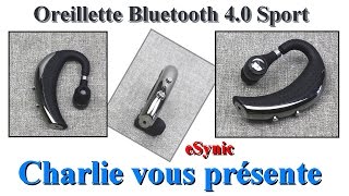 Oreillette Bluetooth 40 Sport eSynic [upl. by Maxantia316]