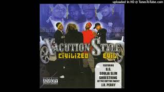 Xacution Style Quit Fkin Wit Us ft BG Soulja Slim [upl. by Ramsay]