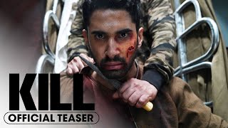 Kill  Official Teaser Trailer  In theaters July 4 [upl. by Ahsuatal]