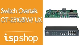 Switch Gerenciável Overtek OT2310SIW UX  ISPSHOP [upl. by Beaumont286]