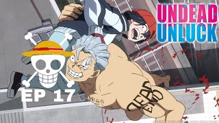 undead unluck season 1 Episode 17 English dub release date [upl. by Isyad]