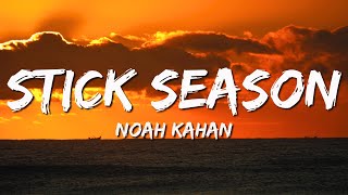 Noah Kahan  Stick Season Lyrics in English [upl. by Willetta]