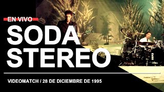 SODA STEREO en Videomatch 28121995  Recital completo [upl. by Atelahs]