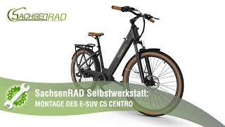 SachsenRAD SUV EBike C5 aufbauen leicht gemacht [upl. by Htide607]