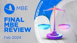 FINAL MBE REVIEW Feb 2024 Ibis Prep [upl. by Eesyak]