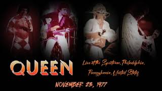 Queen  Nov 23rd 1977  Live at the Spectrum Philadelphia Pennsylvania United States [upl. by Daphene]