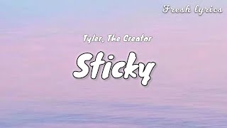 Tyler the Creator  Sticky Official Lyric Video  Vibe with Every Line [upl. by Cherice797]