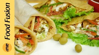 Chicken Shawarma  Home made Chicken shawarma Recipe By Food Fusion [upl. by Corbett]