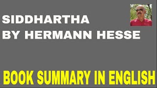 SIDDHARTHA by Hermann Hesse An International Bestseller BOOK SUMMARY in English [upl. by Huberman]